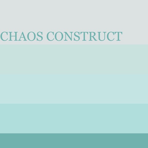 CHAOS CONSTRUCT - AZALI