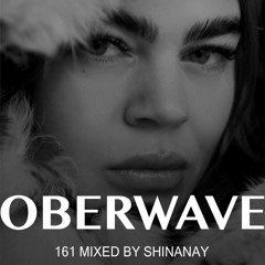 Shinanay - Oberwave Mix 161