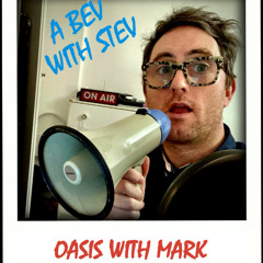 #73 - Oasis with Mark