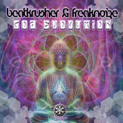 Beatkrusher & FreakNoize - Goa Evolution