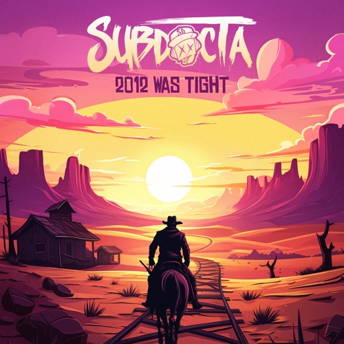 SubDocta - 2012 Was Tight