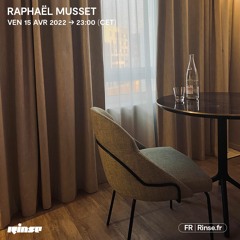Raphaël Musset - 15 Avril 2022