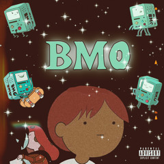 BMO ! ( Prod. justxrolo )