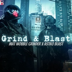 Mat Wobble Grinder & Astro Blast - Grind & Blast