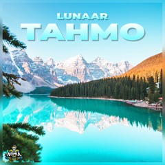 Lunaar - Tahmo [NomiaTunes Release]