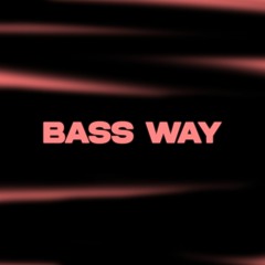 DJ Touati - Bass Way