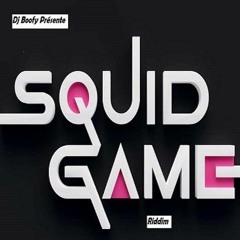 Dj Boofy Ft Bossla - Tic Tac (squid Game Riddim)