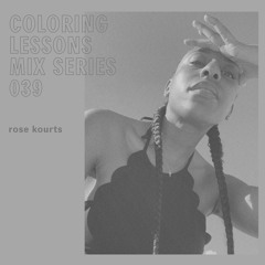 Coloring Lessons Mix Series 039: Rose Kourts