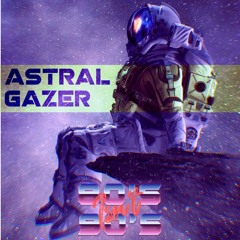 ASTRAL GAZER