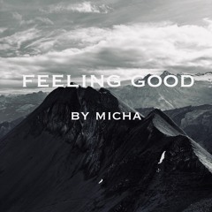 Feeling Good