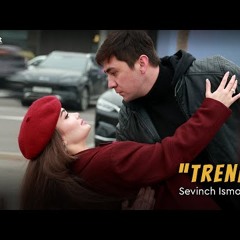 Sevinch Ismoilova - Trend