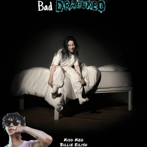 Bad Dracukeo - Kidd Keo & Billie Eilish (prod. alexthecreator)