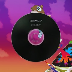 Cha-Crit - Stronger