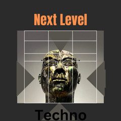 NEXT LEVEL Techno & More