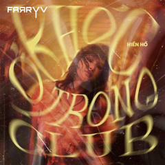 Khóc Ở Trong Club - Hiền Hồ (FARRYV Remix) "Đêm nay em khóc ở trong club, Xõa ở trong club"