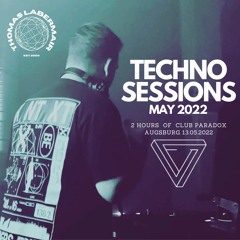 Techno Sessions May 2022  #2Hours Cut Of Club Paradox Augsburg 13.05.2022