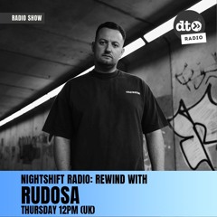 Nightshift Radio Rewind with Rudosa - December 11th 2025