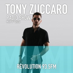 Tony Zuccaro Radio Show - Thursday May 9th 2024