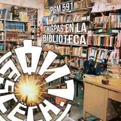 Pgm 591- Chispas En La Biblioteca
