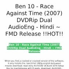 Ben 10 - Race Against Time (2007) DVDRip Dual AudioEng - Hindi ~ FMD Release |TOP|