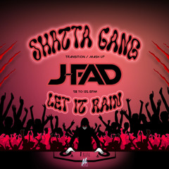 J-FAD - Shatta gang X Let it Rain Mashup Transition 98 to 126
