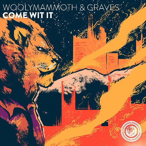 Woolymammoth & Graves - Come Wit It