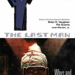 PDF/Ebook Y: The Last Man, Vol. 10: Whys and Wherefores BY : Brian K. Vaughan