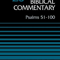 [Read] PDF EBOOK EPUB KINDLE Psalms 51-100, Volume 20 (20) (Word Biblical Commentary)