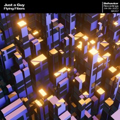 Just a Guy - Flying Fibers (Out Now)