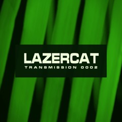 Lazercat – Neon Transmission 0002
