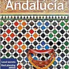 [View] EPUB 💗 Lonely Planet Andalucia 10 (Travel Guide) by Gregor Clark,Duncan Garwo