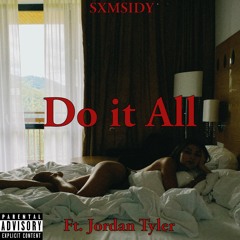 Do It All ft. Jordan Tyler