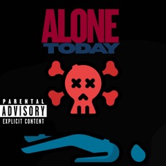 Alone Today