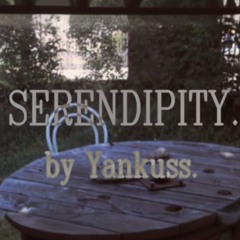 SERENDIPITY - Yankuss. (Instrumental)