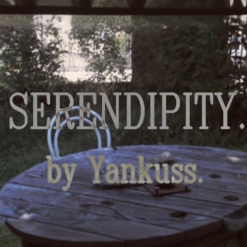 SERENDIPITY - Yankuss. (Instrumental)