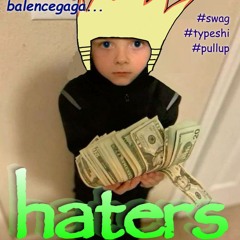 HATERS