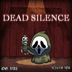 Dead Silence ( Feat. OG VA$ )
