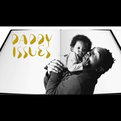 Handlez - Daddy Issues ft Mu$e (Kendrick Lamar - Father Time)