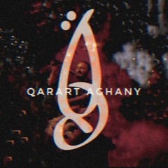 Qarart Aghany - قررت أغني
