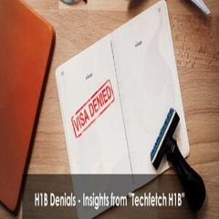 H1B denials - Techfetch H1B