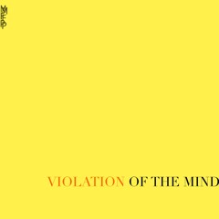 Violation Of The Mind (Demo)