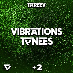 VIBRATIONS TUNES ✦2
