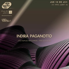 Indira Paganotto / Pulse Wave Radio show / Beat 100.9 Fm