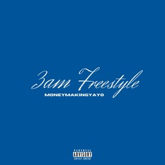 3am Freestyle