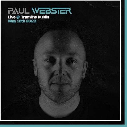 Paul Webster Live Tramline Dublin 2023