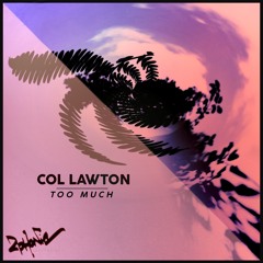 Col Lawton - Too Much