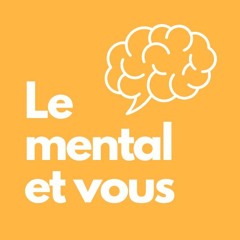 Mental Et Vous - La bipolarité, comment défier les préjugés !