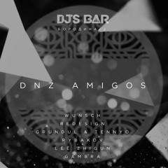 ReDesign - DNZ AMIGOS Party In DJ'S BAR