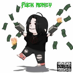 Fuck Money