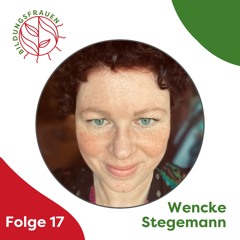 Folge 17: Bildungsfrau Wencke Stegemann